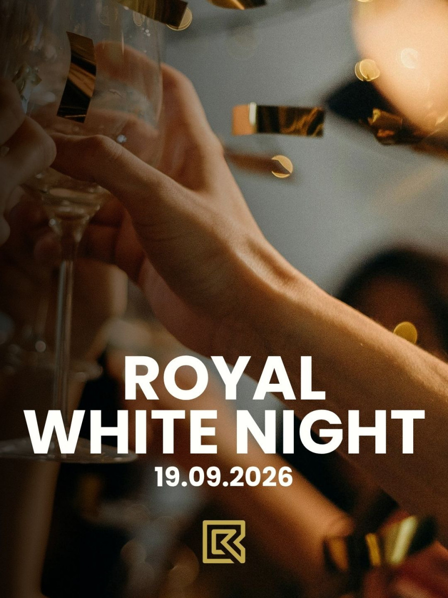 ROYAL WHITE NIGHT – Dinner, Drinks & Beats in White